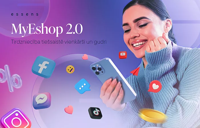 ESSENS MyEshop – Pārdomāta pārdošana tiešsaistē