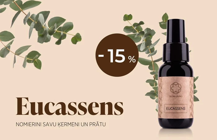 Eucassens – svaigs gaiss, mierīgs prāts